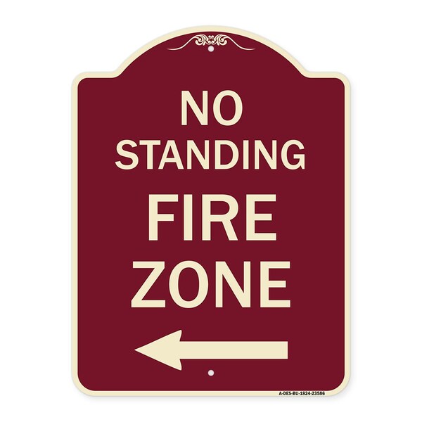 Signmission No Standing Fire Zone W/ Left Arrow Heavy-Gauge Aluminum Sign, 24" x 18", BU-1824-23586 A-DES-BU-1824-23586 - main